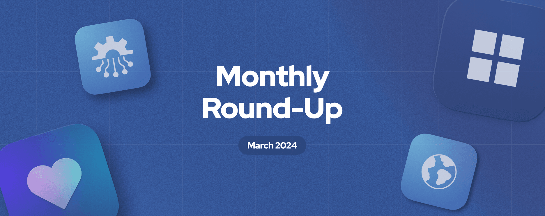 Monthly Round-up Cover March