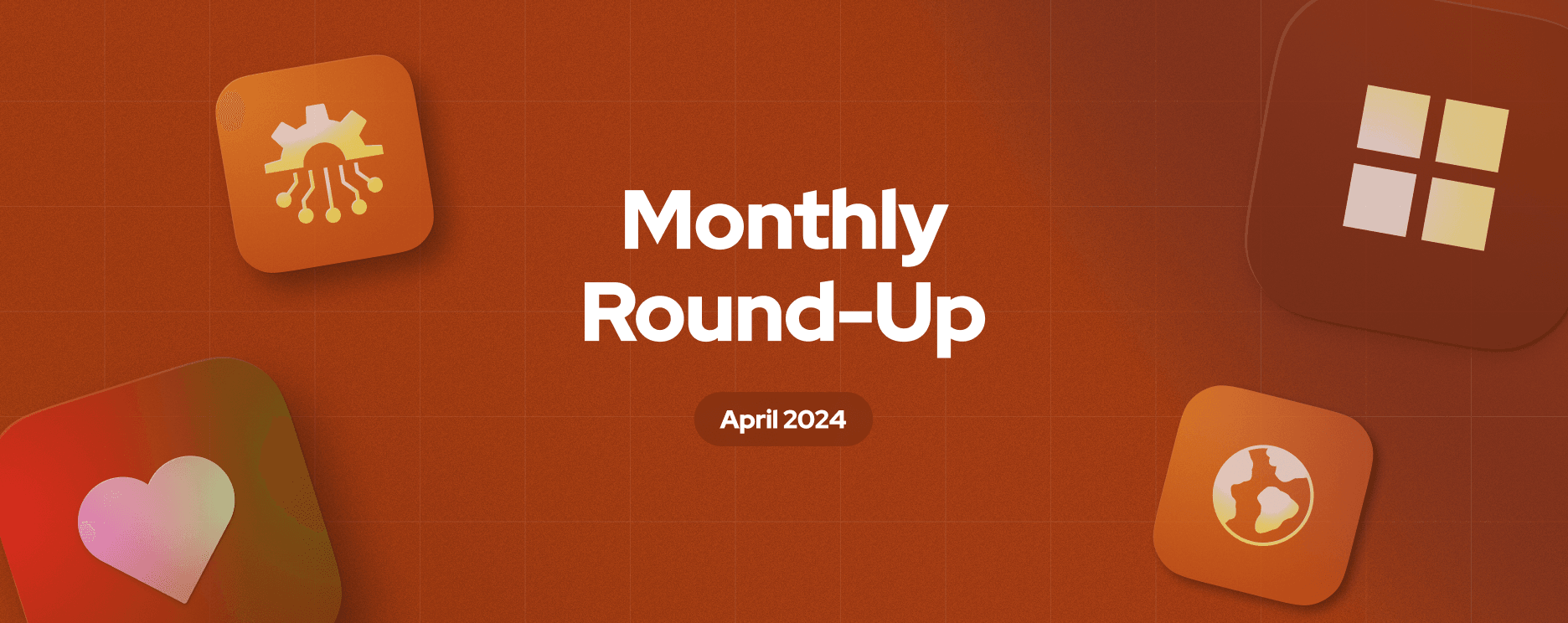 Monthly Round-up Cover April