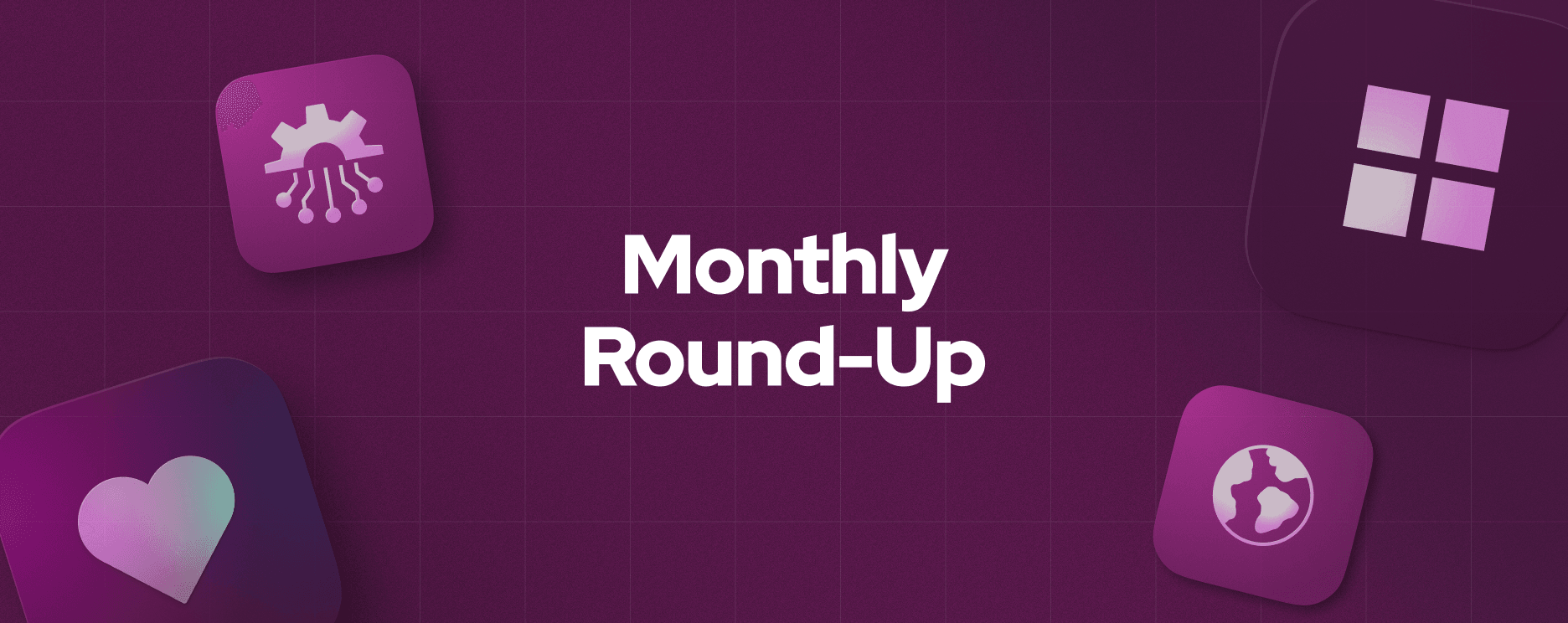 Monthly Round-up Cover May