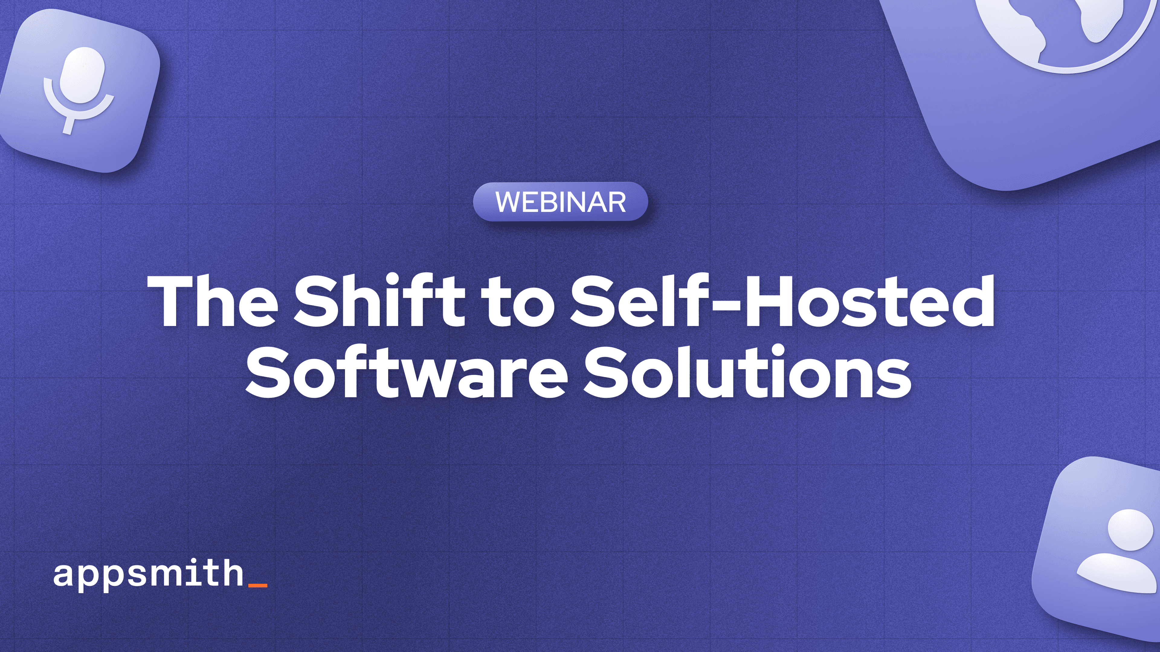 Event Banner - The Shift to Self-Hosted Software Solutions